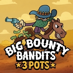 PAWIN88 HOTD slot Big Bounty Bandits: 3 Pots