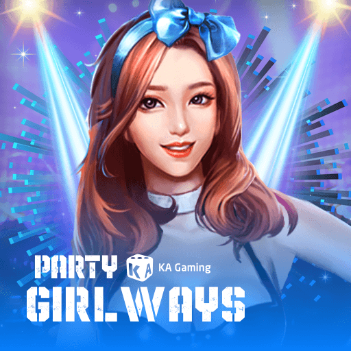 PAWIN88 KA slot Party Girl Ways